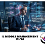 Il Middle Management e l’AI