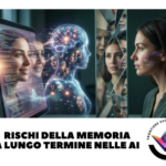 rischi della memoria a lungo termine nelle AI